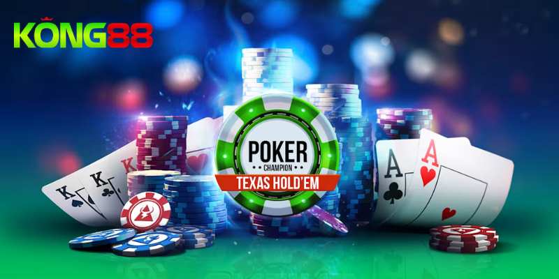 Poker Texas Holdem Online – Game Bài Chiến Thuật Tại Kong88